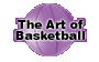 The Art of Basketball